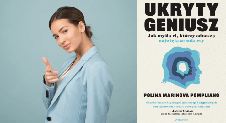 Każdy może być geniuszem. Recenzja książki „Ukryty geniusz” Poliny Marinovej Pompliano